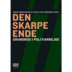 Den skarpe ende: grundbog i politiarbejde (Hæftet, 2016)