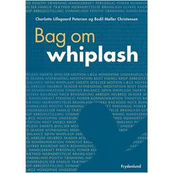 Bag om whiplash (Hæftet, 2014)
