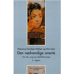Den nødvendige smerte: om tab, sorg, og adskillelsesangst (Hæftet, 2001)