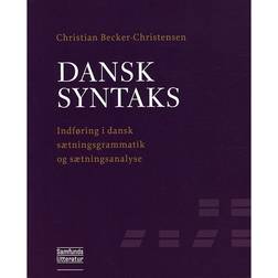 Dansk syntaks: indføring i dansk sætningsgrammatik og sætningsanalyse (Hæftet, 2010)