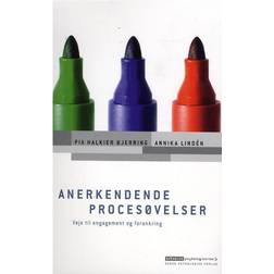 Anerkendende procesøvelser: veje til engagement og forankring (Spiralryg, 2008)