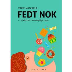 Fedt nok: hjælp det overvægtige barn (Hæftet, 2014)
