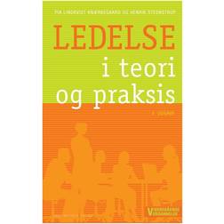 Ledelse i teori og praksis (Hæftet, 2012)