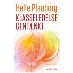 Klasseledelse gentænkt (Hæftet, 2016)