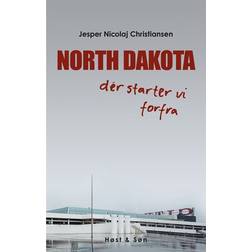 North Dakota: dér starter vi forfra (Hæftet, 2016)
