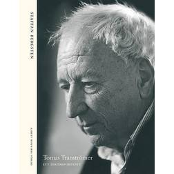 Tomas Tranströmer: ett diktarporträtt (Inbunden, 2011)