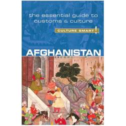 Culture Smart Afghanistan: The essential guide to customs & culture (Hæftet, 2013)
