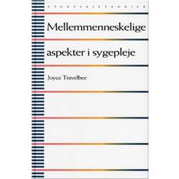 Mellemmenneskelige aspekter i sygepleje (Hæftet, 2010)