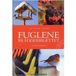 Fuglene på foderbrættet og andre havefugle: og andre havefugle (Indbundet, 2006)