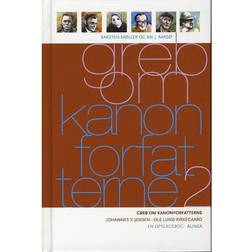 Greb om kanonforfatterne - Johannes V. Jensen - Ole Lund Kirkegaard: en opslagsbog (Bind 2) (Indbundet, 2011)