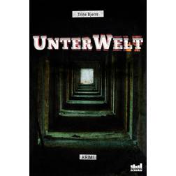 UnterWelt: thriller (Hæftet, 2017)