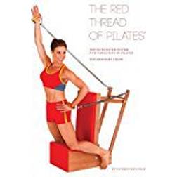 The Red Thread of Pilates the Integrated System and Variations of Pilates - The Arm/Baby Chair