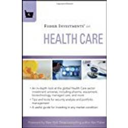 Fisher Investments on Health Care (Fisher Investments Press)