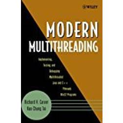 Modern Multithreading: Implementing, Testing, and Debugging Multithreaded Java and C++/Pthreads/Win32 Programs