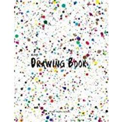 Blank Drawing Book : Blank Sketch Journal: 150 Pages, Large A4 8.5" x 11" Blank Drawing Pad: Volume 1 (Blank Drawing Books)