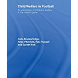 Child Welfare in Football: An Exploration of Children's Welfare in the Modern Game