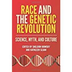 Race and the Genetic Revolution: Science, Myth, and Culture