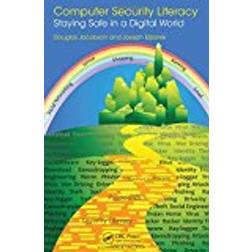 Computer Security Literacy: Staying Safe in a Digital World