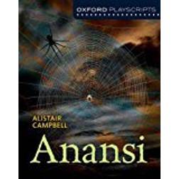 Oxford Playscripts: Anansi (Dramascripts)