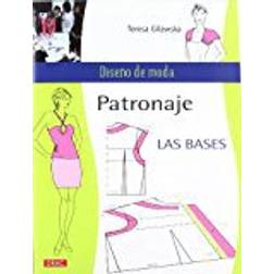 Patronaje, las bases / Pattern, the Basis (Diseño de moda / Fashion Design)