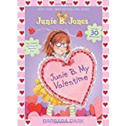 Junie B. My Valentime: A Companion to Junie B. Jones and the Mushy Gushy Valentime