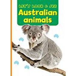 Let's Look & See: Australian Animals