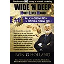 Wide 'N Deep #6: Talk & Grow Rich: Volume 5 (Multi Level Magic) (Paperback, 2015)