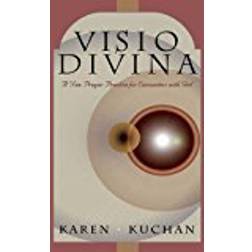 Visio Divina: A New Practice of Prayer for Healing and Growth