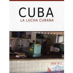 Cuba: la lucha cubana (Hæftet, 2015)