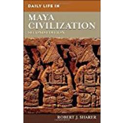 Daily Life in Maya Civilization