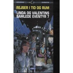 Rejser i tid og rum: Linda og Valentins samlede eventyr (Bind 7) (Indbundet, 2013)