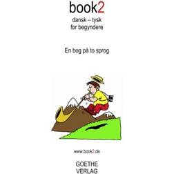 Dansk - tysk for begyndere: En bog på to sprog (Geheftet, 2010)