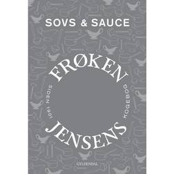 Frøken Jensens Kogebog: Sovs & sauce (Indbundet, 2017)