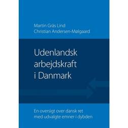 Udenlandsk arbejdskraft i Danmark (Indbundet, 2012)