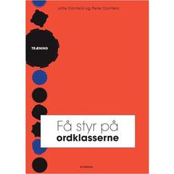 Få styr på ordklasserne, Træning (Hæftet, 2012)