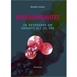 Katekumenatet: en metodebog om voksnes vej til tro (Hæftet, 2017)