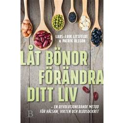 Låt bönor förändra ditt liv (E-bok)