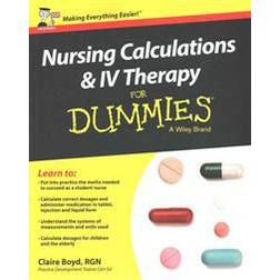 Nursing Calculations and IV Therapy for Dummies (Häftad)