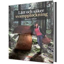 Lätt och säker svampplockning (Inbunden)