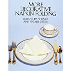 More Decorative Napkin Folding (Dover Craft Books)