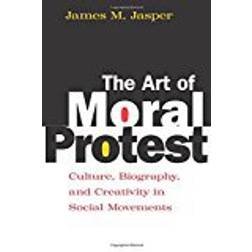 The Art of Moral Protest (Häftad)