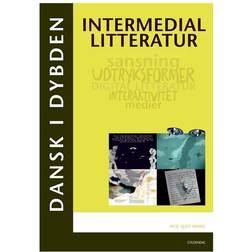 Intermedial litteratur: sansning, udtryksformer, digital litteratur, interaktivitet, medier (Hæftet, 2017)