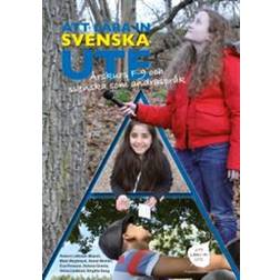 Att lära in svenska ute (Inbunden, 2017)