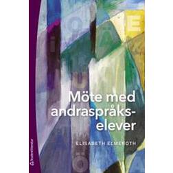 Möte med andraspråkselever (Häftad)