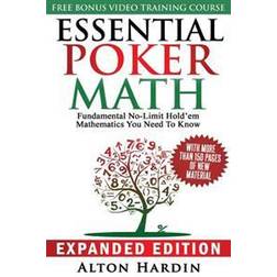 Essential Poker Math, Expanded Edition: Fundamental No-Limit Hold'em Mathematics You Need to Know (Häftad)