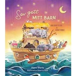 Sov gott mitt barn: bibelberättelser & godnattböner (Inbunden, 2017)