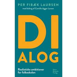 Dialog: realistiske ambitioner for folkeskolen (2017)