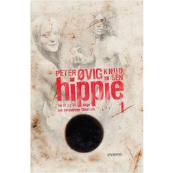 Hippie - Tre år og 74 dage der forandrede Danmark (Bind 1) (Indbundet, 2011)