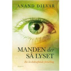 Manden der så lyset: En livsbekræftende fortælling (Indbundet, 2017)