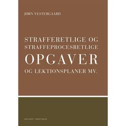 Strafferetlige og procesretlige opgaver og lektionsplaner (Hæftet, 2017)